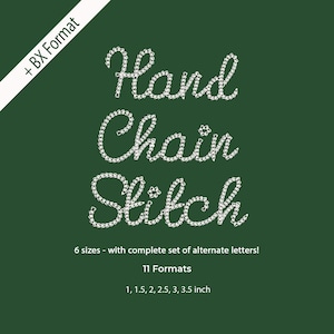 May include: A dark green graphic with the words "Hand Chain Stitch" in white, stylized lettering. The image also includes text indicating six sizes, a complete set of alternate letters, and 11 formats, with sizes ranging from 1 to 3.5 inches.