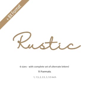 May include: A tan-colored script word "Rustic" with a cursive font. The image also includes text indicating six sizes, a complete set of alternate letters, and eleven formats, with sizes ranging from 1 to 3.5 inches.