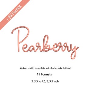 Puede incluir: Diseño "Pearberry" en color rosa, en escritura cursiva. La imagen incluye texto que indica seis tamaños, un juego completo de letras alternativas y once formatos. Tamaños de 7,6 a 14 cm.