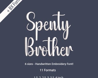 Spenty Brother Cursive Machine Embroidery Font, Script Alphabet Satin Stitch Font Boho Signature, 6 Sizes, 11 Formats + BX Font