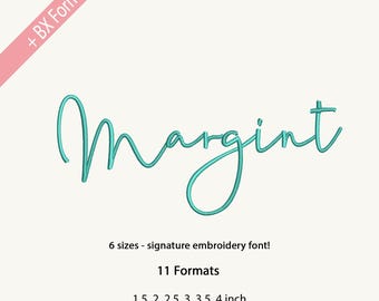 Margint Font Girly Satin Font Cursive Embroidered Font, Handwritten Machine Embroidery Font Design, 6 Sizes, 11 Formats + BX Font
