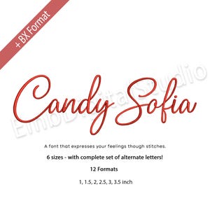 May include: Red cursive font design, "Candy Sofia", with the text "A font that expresses your feelings though stitches." Includes 6 sizes, 12 formats, and sizes from 1 to 3.5 inches.
