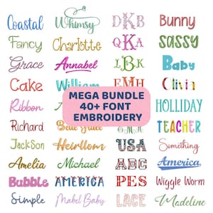 May include: A digital display of a mega bundle of 40+ embroidery fonts featuring various names and words in diverse colors, styles, and typefaces. The central pink rectangular label reads MEGA BUNDLE 40+ FONT EMBROIDERY in dark blue text.