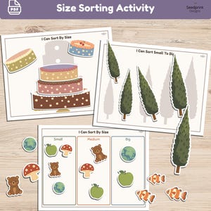 May include: A printable size sorting activity set featuring three educational worksheets. The pages include illustrations of cakes, trees, bears, apples, mushrooms, globes, and fish, with text labels such as I Can Sort By Size and Small, Medium, Big.