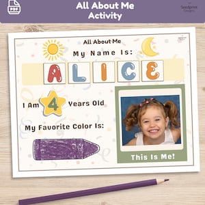 May include: An All About Me activity sheet featuring the text My Name Is ALICE, I Am 4 Years Old, My Favorite Color Is, and This Is Me. The page includes a sun, moon, a star graphic with the number 4, a purple crayon illustration, and a photo frame.