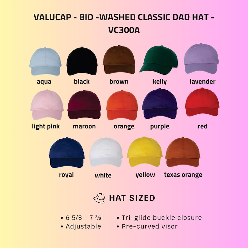 Op de afbeelding: Een display van Valucap bio-gewassen klassieke dad hats in diverse kleuren, waaronder aqua, zwart, bruin en lavendel. De hoeden zijn verstelbaar met een tri-glide gespsluiting en voorgebogen klep. Hoedmaten vari&euml;ren van 6 5/8 tot 7 3/8 inch.
