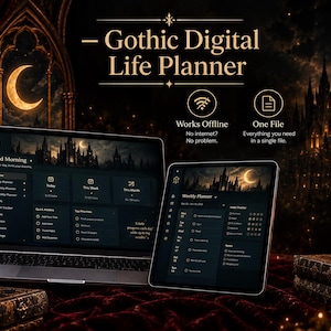 May include: A digital life planner displayed on a laptop and tablet screen, featuring a dark interface with gothic castle imagery, a crescent moon, and text including "Gothic Digital Life Planner," "Good Morning," and "Weekly Planner."