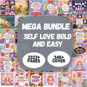 Puede incluir: Una colecci&oacute;n de libros para colorear con t&iacute;tulos como "Sweet Therapy Self Love" y "Animals Self Love". La imagen presenta un gr&aacute;fico central que dice "Mega Bundle Self Love Bold and Easy" con 2223+ p&aacute;ginas y 346+ cubiertas.