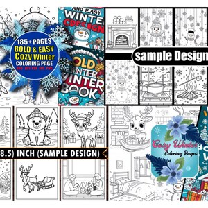 May include: A collection of winter-themed coloring pages. The cover features a snowman and penguin. The pages include illustrations of snowmen, reindeer, cozy cabins, and winter scenes. The book is 8.5 x 8.5 inches and includes the text "Bold & Easy Cozy Winter Coloring Page".