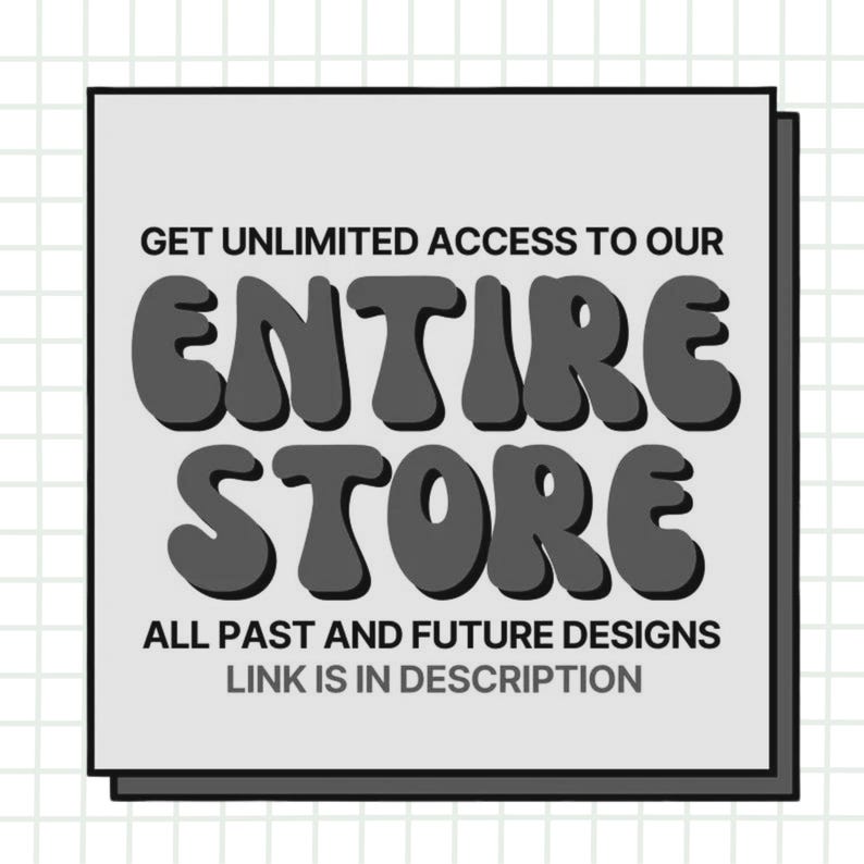 K&ouml;nnte beinhalten: Quadratische Grafik mit den Worten "GET UNLIMITED ACCESS TO OUR ENTIRE STORE" in schwarzer, fetter Schrift. Darunter steht "ALL PAST AND FUTURE DESIGNS LINK IS IN DESCRIPTION" auf hellgrauem Hintergrund.