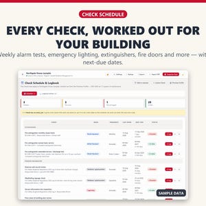 Fire safety check schedule listing weekly, monthly and annual checks with last done and next due dates.