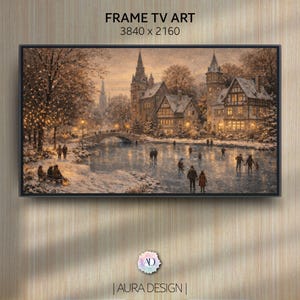 May include: A framed digital art print depicts a winter scene with people ice skating on a frozen lake. The artwork features a bridge, buildings, and trees, all covered in snow. The text "FRAME TV ART" and "AURA DESIGN" are visible.