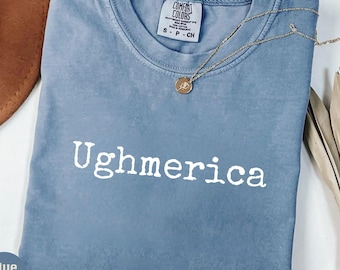 Ughmerica Shirt, Comfort Colors® Anti-4.Juli-Shirt, Anti-Trumpf-Shirt, Anti-Vierter-Juli, Protest-Shirt