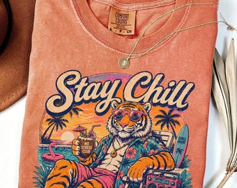 Stay Chill Tiger Shirt, Comfort Colors® Retro Summer Tropical Beach Graphic Tee, Vacation Outfit