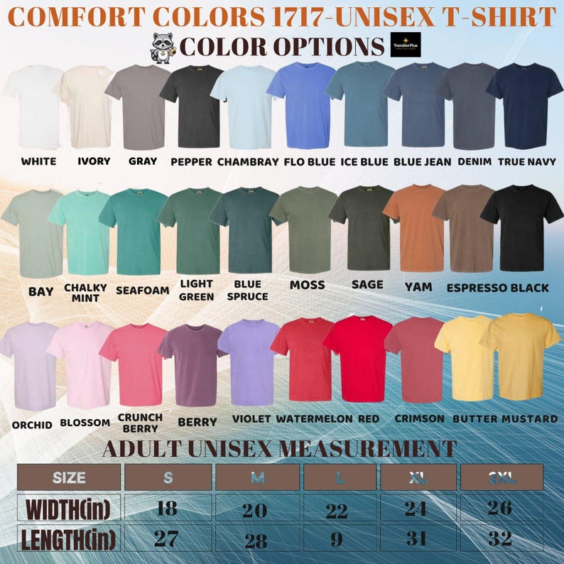 Może przedstawiać: Karta kolor&oacute;w koszulek unisex Comfort Colors 1717 przedstawiająca trzydzieści trzy kolory z etykietami takimi jak White, Ivory, Gray, Pepper, Chambray, Flo Blue, Ice Blue, Blue Jean, Denim, True Navy, Bay, Chalky Mint, Seafoam, Light Green, Blue Spruce, Moss, Sage, Yam, Espresso, Black, Orchid, Blossom, Crunch Berry, Berry, Violet, Watermelon, Red, Crimson, Butter i Mustard oraz tabela rozmiar&oacute;w z wymiarami w calach.