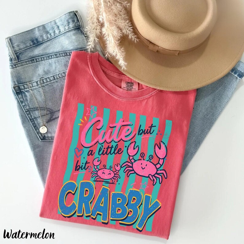 Cute But A Little Bit Crabby Shirt, Comfort Colors Summer Beach Tee, Funny Meme Shirt image 11