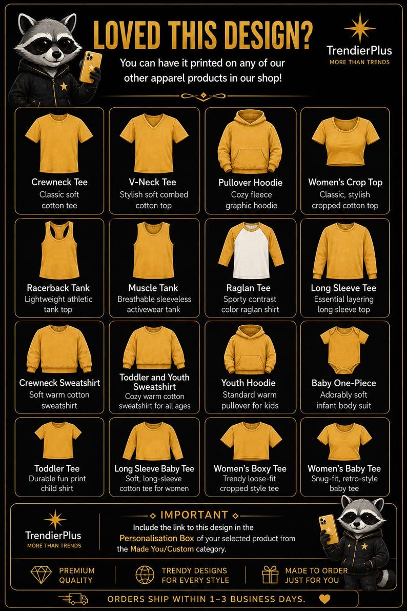 May include: A product catalog chart featuring a raccoon mascot and various mustard yellow apparel items including crewneck tees, v-neck tees, hoodies, crop tops, tank tops, raglan shirts, long sleeve tees, sweatshirts, and baby onesies with text.