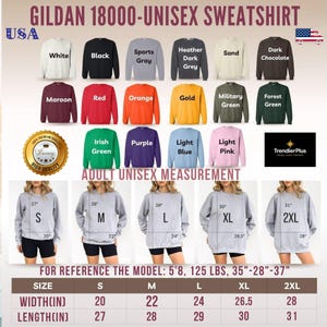 May include: A Gildan 18000 unisex sweatshirt in various colors, including white, black, and red. The image displays a size chart with measurements in inches for sizes S to 2XL. The model is 5'8" and 125 lbs.