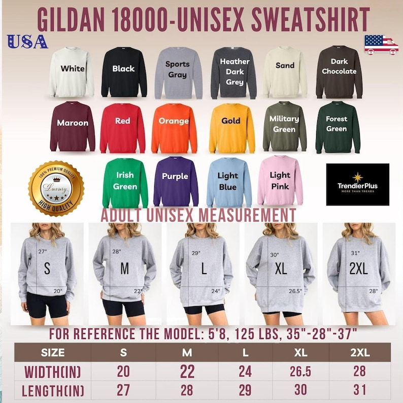 May include: A Gildan 18000 unisex sweatshirt in various colors, including white, black, and red. The image displays a size chart with measurements in inches for sizes S to 2XL. The model is 5'8" and 125 lbs.
