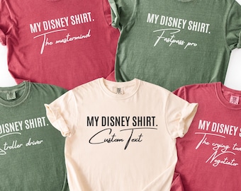 Comfort Colors Disney Humor Shirt, Custom My Disney Shirt, Men's Disney World Tee, Funny Disney Shirt, Vacation Shirt, Men's Disney T-Shirt