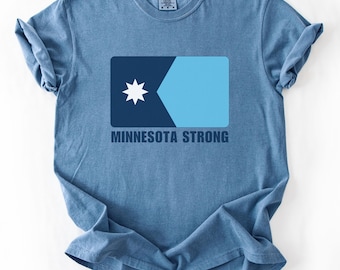 Minnesota Strong Protest Shirt, Comfort Colors® MN State Flag Tee, Minnesota Political Stand Together T-shirt