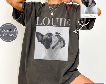 Custom Pet Photo Shirt, Personalized Comfort Colors Pet Shirt, Customized Picture Pet Shirt, Dog Lover Gift, Cat Mom Gift, Pet Loss Gift