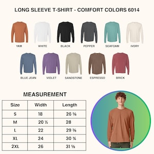 May include: A display of long-sleeve t-shirts in various colors, including Yam, White, Black, Pepper, Seafoam, and Ivory. The image also includes a size chart with measurements in inches for width and length, ranging from size S to 2XL.