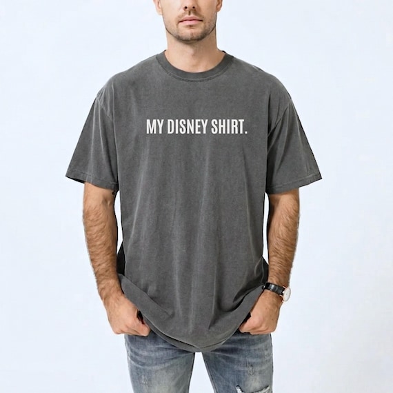 Comfort Colors Disney Humor Shirt, My Disney Shirt, Men's Disney World Shirt, Funny Disney Shirt, Vacation Shirt, Men's Disney T-Shirt