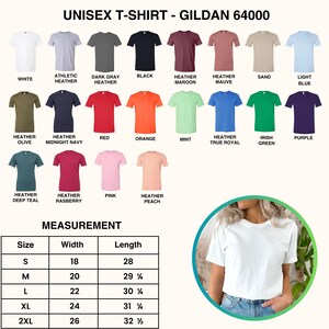 May include: A variety of Gildan 64000 unisex t-shirts in various colors, including white, black, and heather gray. The image also includes a measurement chart with sizes ranging from S to 2XL, with widths from 18 to 26 inches and lengths from 28 to 32 1/2 inches.