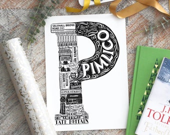 May include: Black and white illustration of the Pimlico neighborhood in London, England. The illustration is in the shape of the letter "P" and includes the names of streets, landmarks, and businesses in the area. The text "River Thames" is included in the illustration.
