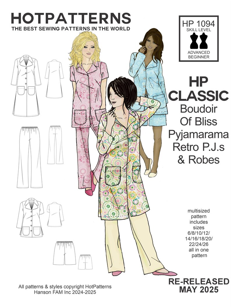 May include: A sewing pattern from HotPatterns for a boudoir pajama set and robes. The pattern includes sizes 6/8/10/12/14/16/18/20/22/24/26. The image shows illustrations of the pajama set in pink, blue, and green floral patterns. The pattern is labeled "Advanced Beginner".