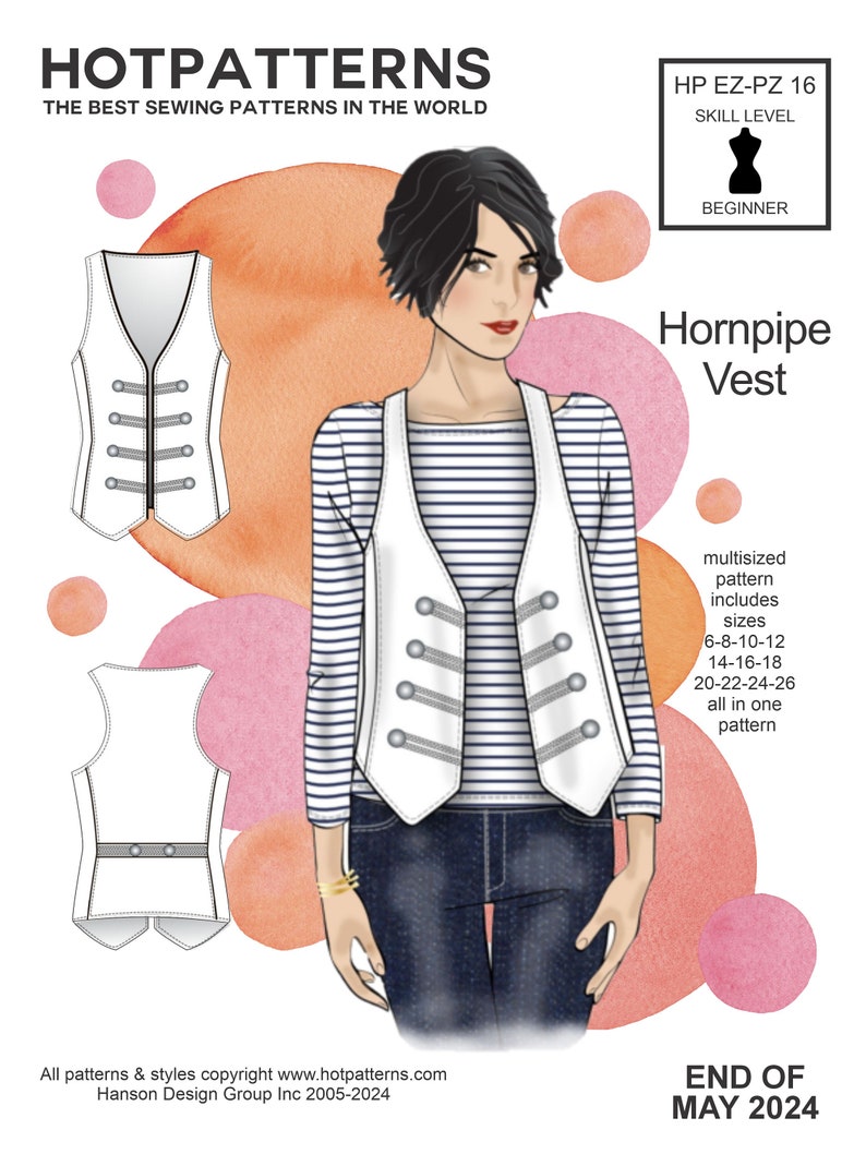 May include: A white vest sewing pattern with a "Hornpipe Vest" title. The pattern includes sizes 6-8-10-12, 14-16-18, 20-22-24-26. The pattern is for a beginner skill level.