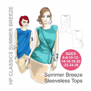May include: Two illustrations of women wearing sleeveless tops with a draped neckline and a tie at the waist. The tops are shown in blue and turquoise. The image also includes two flat sketches of the tops in white and gray. The text "SIZES 6-8-10-12-14-16-18-20-22-24-26" and "Summer Breeze Sleeveless Tops" is included in the image.
