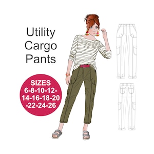 May include: Illustration of a woman wearing a striped shirt and olive green cargo pants. The pants have multiple pockets and a belt. The image also shows a line drawing of the pants in white. The text "Utility Cargo Pants" and "SIZES 6-8-10-12-14-16-18-20-22-24-26" is included.