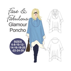 May include: A blue and white poncho with a button closure and a white trim. The poncho is shown on a woman wearing black pants and boots. The text "Fast & Fabulous Glamour Poncho" and "SIZES 6-8-10-12-14-16-18-20-22-24-26" is also shown in the image.