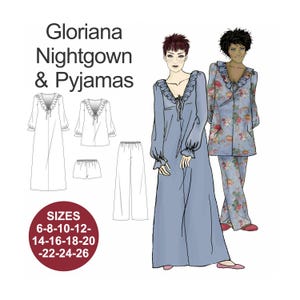 May include: Illustration of a nightgown and pajama pattern. The image includes a long blue nightgown, a floral pajama set, and pattern pieces for a nightgown, top, shorts, and pants. Text reads "Gloriana Nightgown & Pyjamas" and size options.