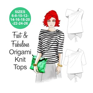 May include: Illustration of a woman wearing a black and white striped origami knit top, holding a green clutch. The image includes a size chart and the text "Fast & Fabulous Origami Knit Tops."