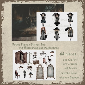 May include: A sticker set with gothic dolls in black dresses and hats, some with umbrellas. The set includes furniture, mirrors, and a wardrobe. The image text says "Gothic Puppen Sticker Set" and "44 pieces".