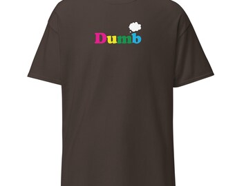 Camiseta unissex D.U.M.B.