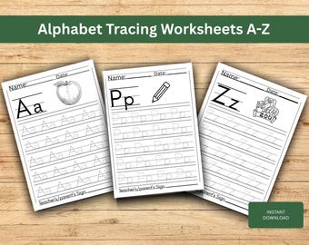 May include: Three alphabet tracing worksheets, A-Z, on a wooden surface. Each sheet features a letter, tracing lines, and illustrations. The top banner reads "Alphabet Tracing Worksheets A-Z". Includes an "Instant Download" button.