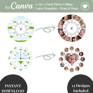 May include: A digital template for Canva featuring a 12-in-1 clock photo collage design. The template includes two clock designs, one with a landscape background and the other with baby photos. The text reads "Instant Download" and "12 Designs Included."