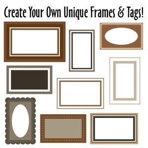 K&ouml;nnte beinhalten: Eine Sammlung brauner und neutralfarbener Rahmen und Etiketten in verschiedenen Formen und Gr&ouml;&szlig;en. Der Text "Create Your Own Unique Frames & Tags!" steht oben. Die Rahmen umfassen rechteckige, ovale und gezackte Designs.