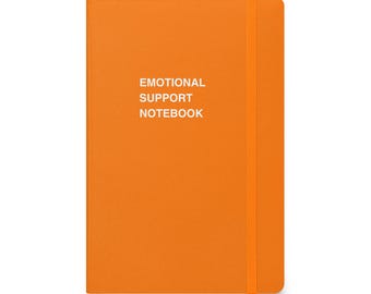 Emotional Support Notebook: Funny Mental Health Journal