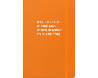 Funny Relationship Notebook | Sarcastic Journal for Revenge