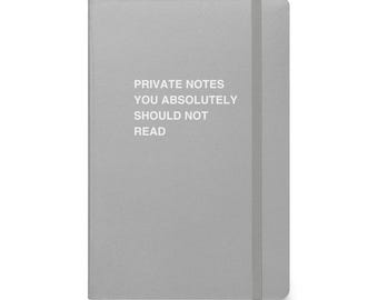 Funny 'Private Notes' Journal | Sarcastic Gift