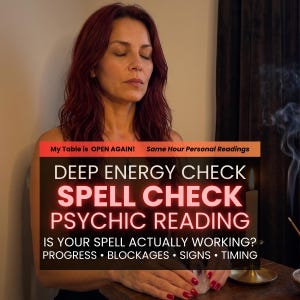 Puede incluir: Una persona con cabello largo color caoba está sentada con los ojos cerrados. El texto superpuesto dice: My Table is OPEN AGAIN! Same Hour Personal Readings DEEP ENERGY CHECK SPELL CHECK PSYCHIC READING IS YOUR SPELL ACTUALLY WORKING? PROGRESS • BLOCKAGES • SIGNS • TIMING.