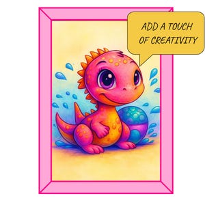 May include: A vibrant illustration of a cartoon dinosaur in a pink frame. The dinosaur is pink and orange with large purple eyes, holding a blue and green ball. The image includes the text "ADD A TOUCH OF CREATIVITY" in a yellow speech bubble.