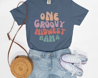 One Groovy Midwest Mom-Blue Jean-Front Design-Comfort Color Tee 1717