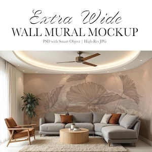 May include: A living room mockup featuring a large gray sectional sofa, a wooden coffee table, and a brown accent chair. The wall displays a floral mural. The text "Extra Wide WALL MURAL MOCKUP" is at the top.