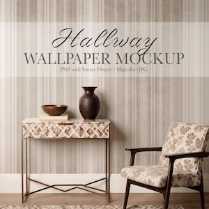 May include: A hallway wallpaper mockup with a neutral color palette. The image features a decorative table with a geometric pattern, a wooden bowl, a textured vase, and a patterned armchair. The text "Hallway Wallpaper Mockup" is displayed at the top.